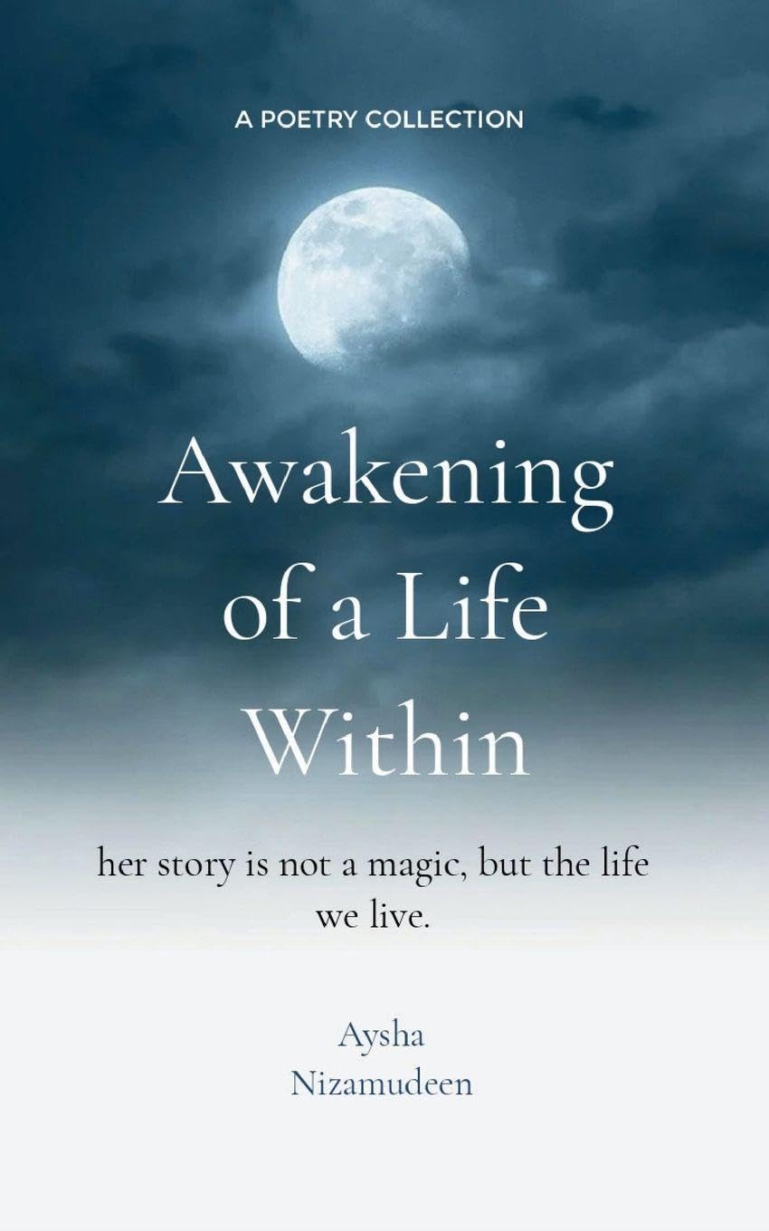 Awakening of a life within Her story is not a magic, but a life we live in Poetry