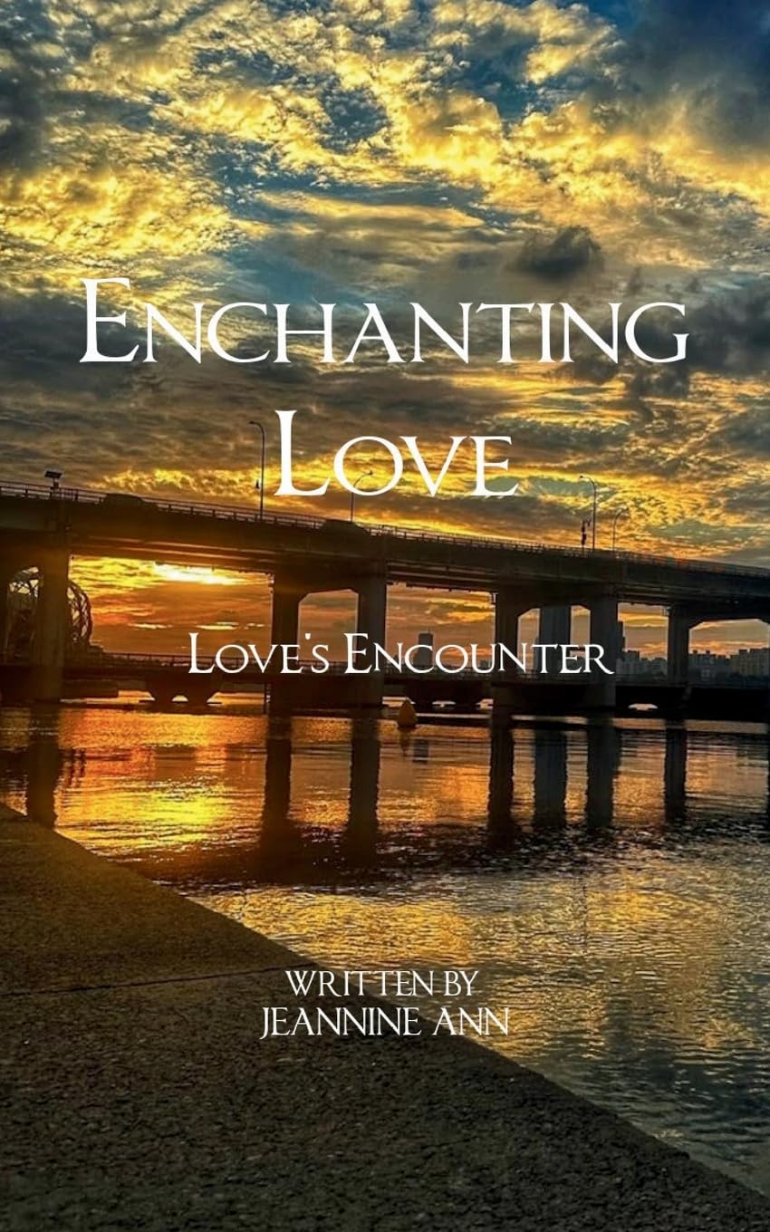 Enchanting Love Love's Encounter Poetry