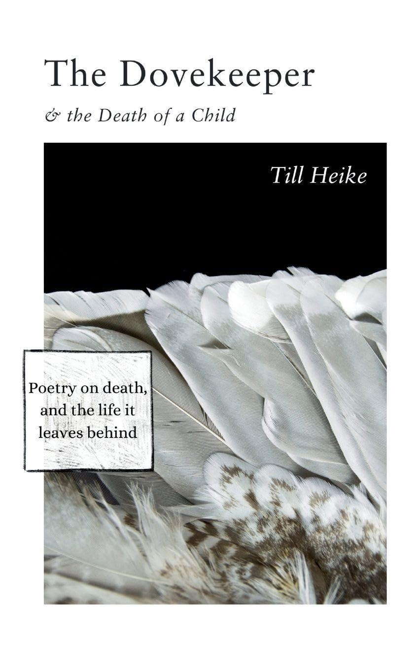 The Dovekeeper & the Death of a Child Poetry