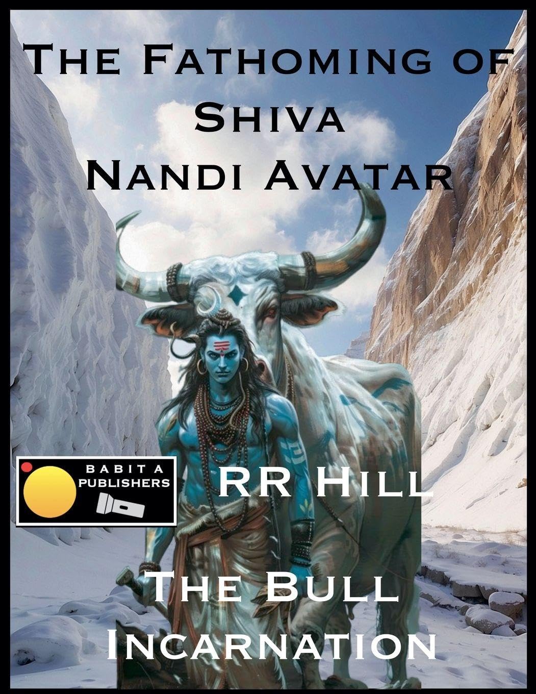 The Fathoming of Shiva - Nandi Avatar Fairy Tales & Legends