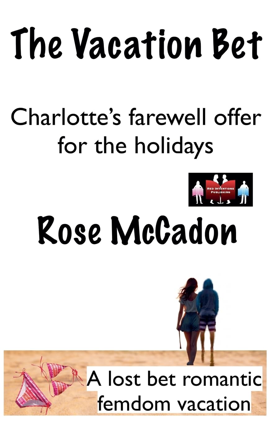 The Vacation Bet - Charlotte's Farewell Offer for the Holidays Social Sciences