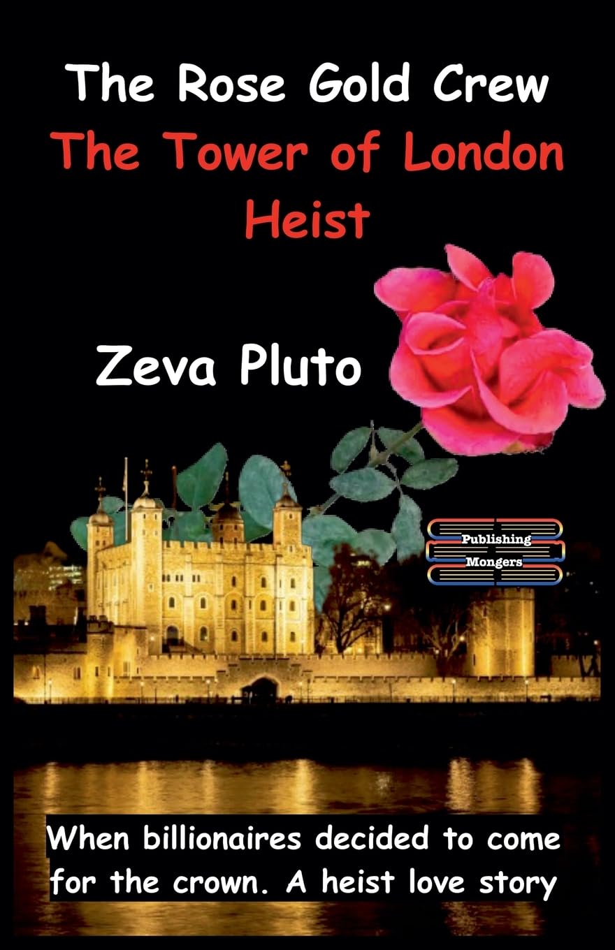 The Rose Gold Crew - The Tower of London Heist Contemporary literature