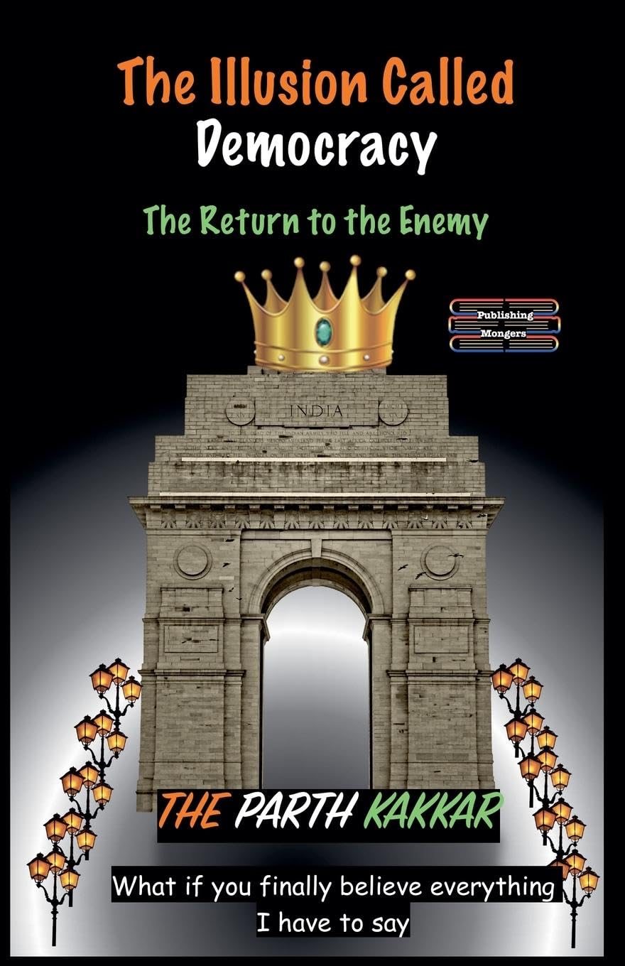 The Illusion Called Democracy - The Return to the Enemy Contemporary literature