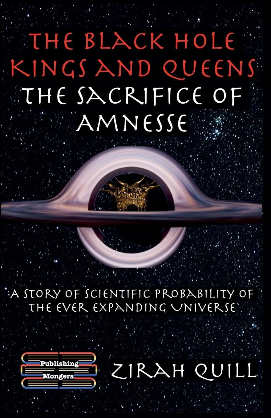 The Black Hole Kings & Queens - The Sacrifice of Amnesse Contemporary literature
