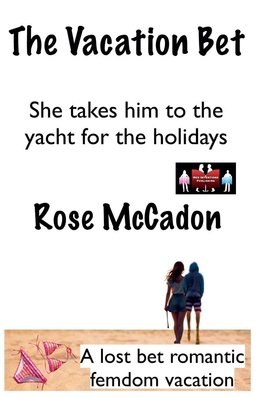 The Vacation Bet - She takes him to the yacht for the holidays Contemporary literature