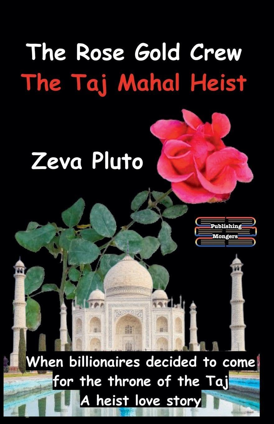 The Rose Gold Crew - The Taj Mahal Heist Contemporary literature