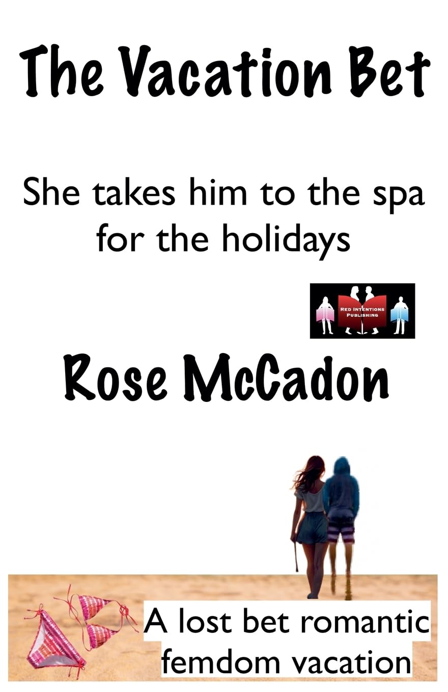 The Vacation Bet - She takes him to the spa for the holidays Contemporary literature