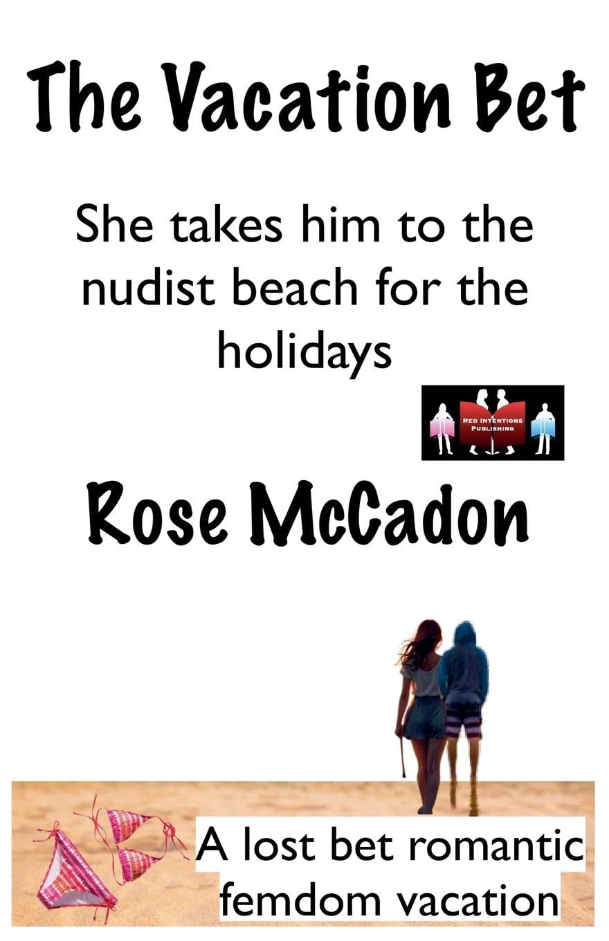The Vacation Bet - She takes him to the nudist beach for the holidays Contemporary literature