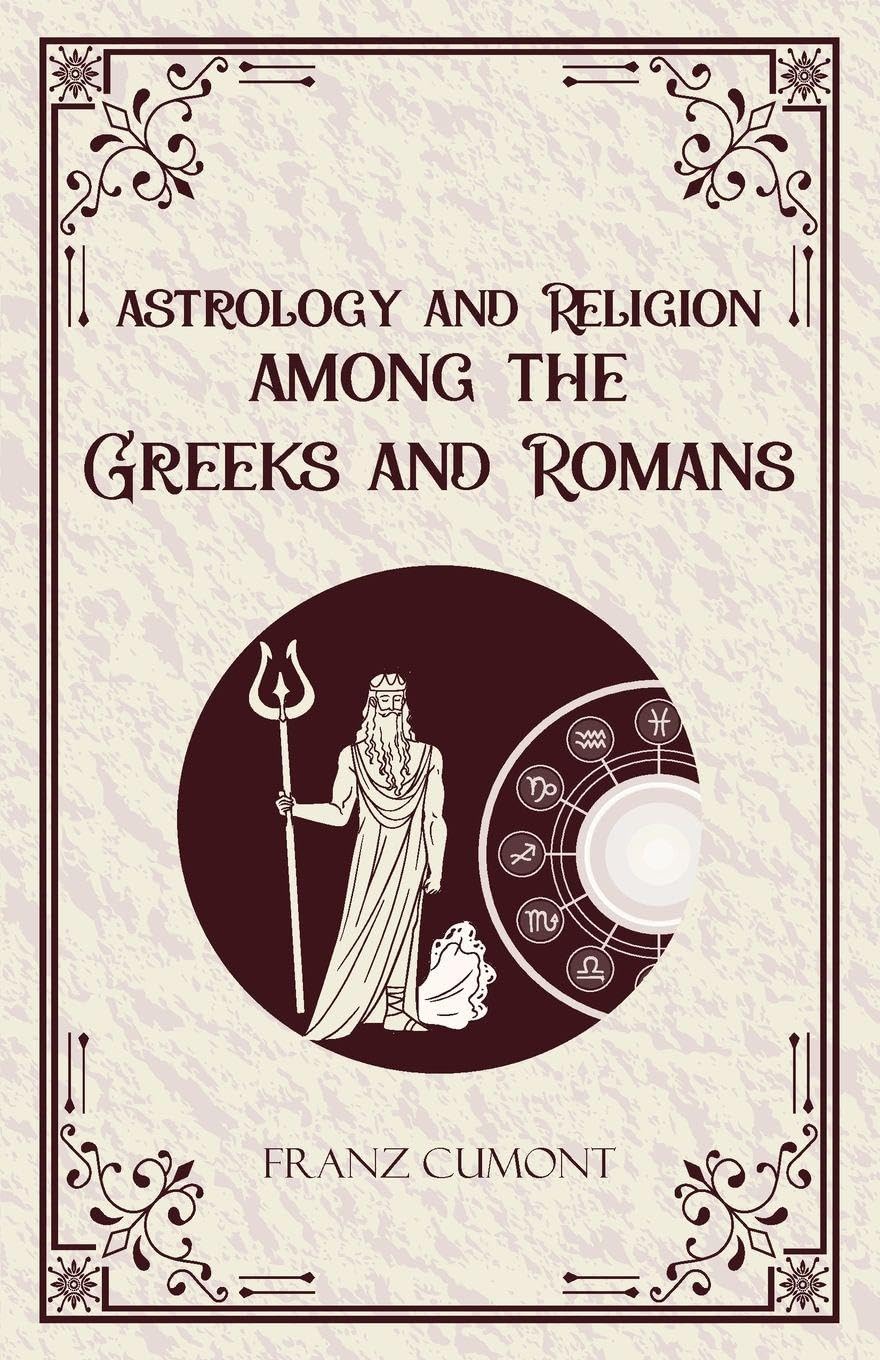 Astrology and Religion Among the Greeks and Romans Contemporary literature