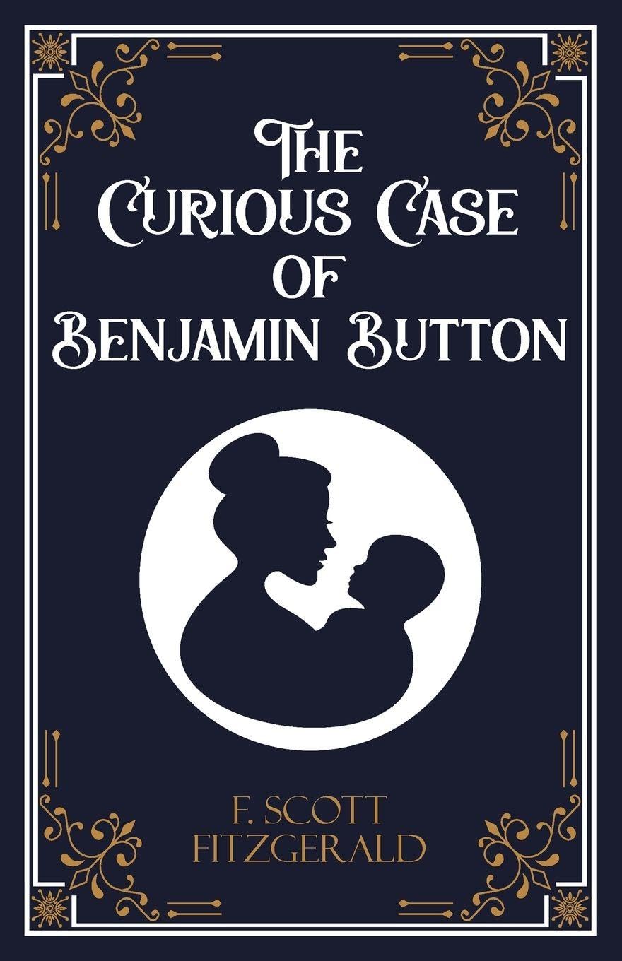 The Curious Case of Benjamin Button and Six Other Stories Action & Adventure