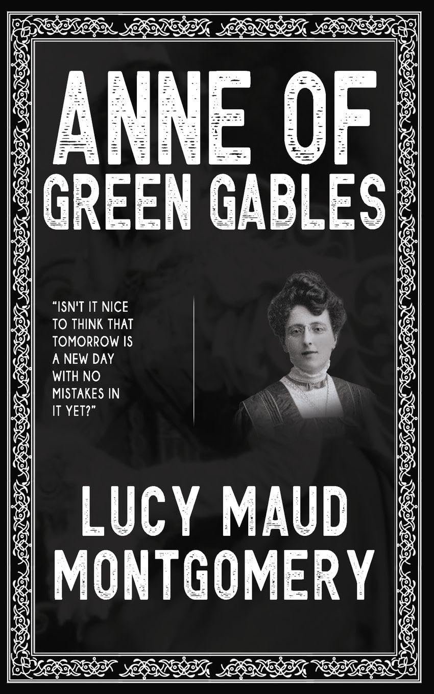 Anne of Green Gables Classics