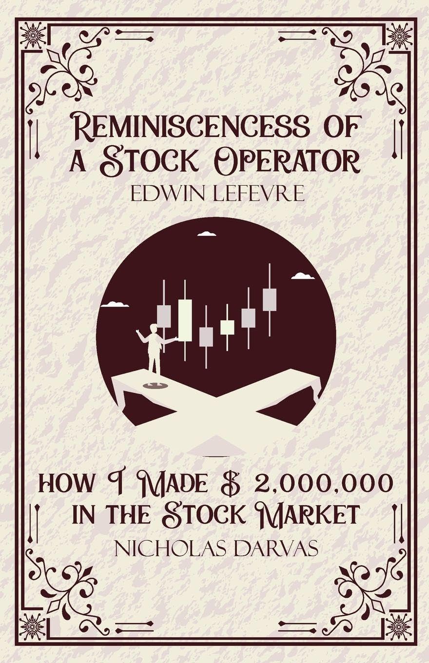 Reminiscencess of a Stock Operator & How I Made $2,000,000 in the Stock Market Contemporary literature
