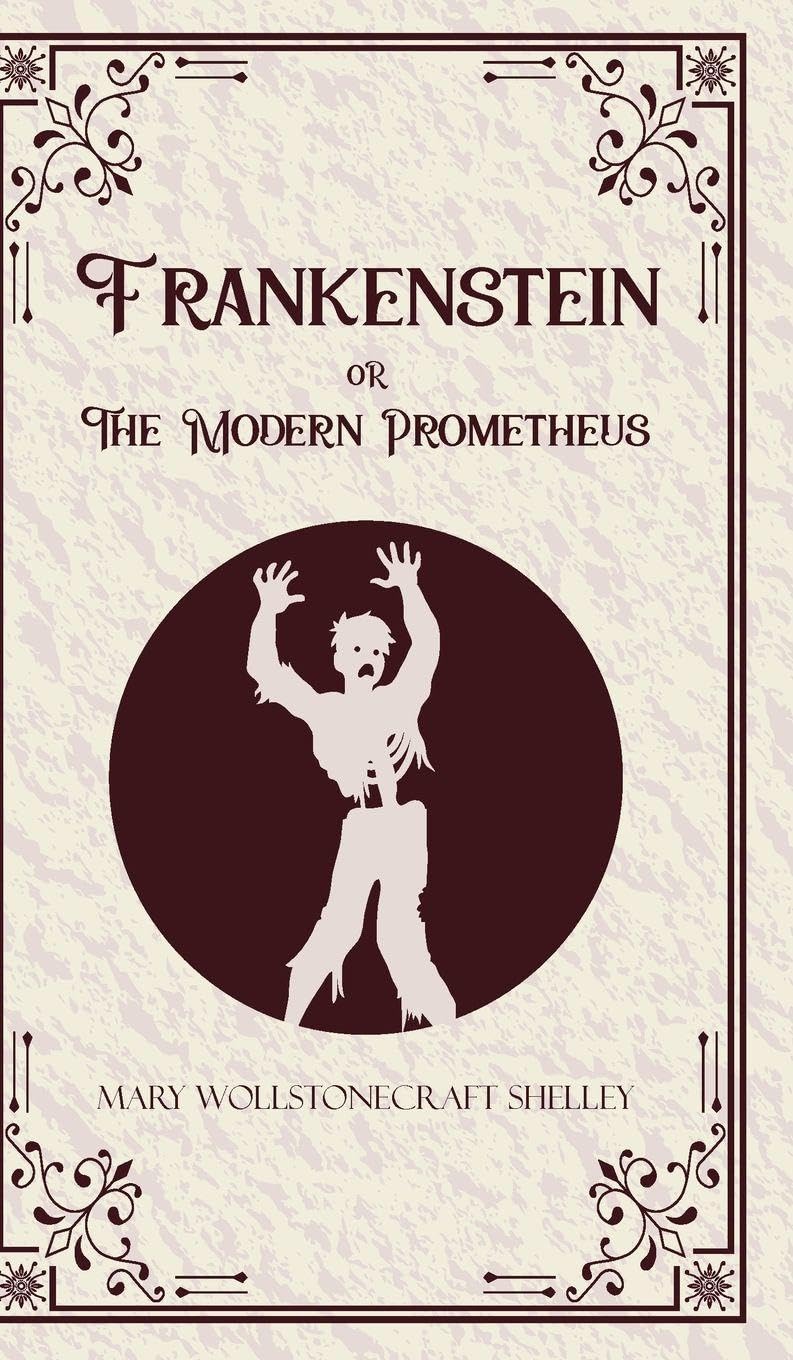 Frankenstein oR The Modern Prometheus Contemporary literature