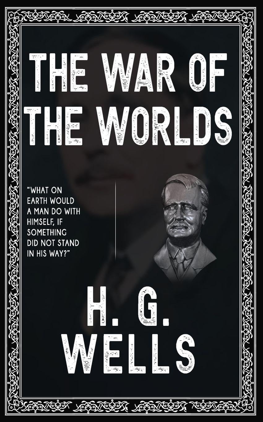 The War of the Worlds Classics