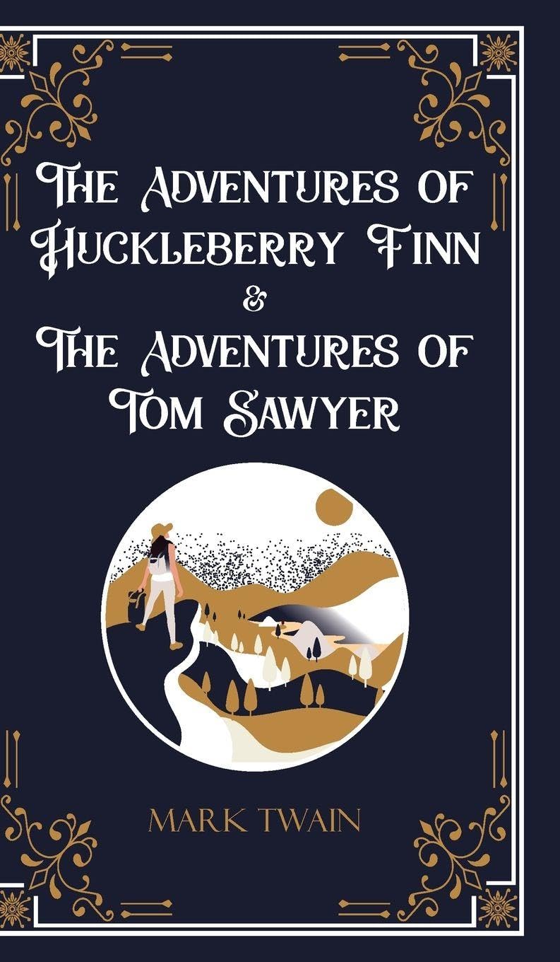 The Adventures of Huckleberry Finn & The Adventures of Tom Sawyer Action & Adventure