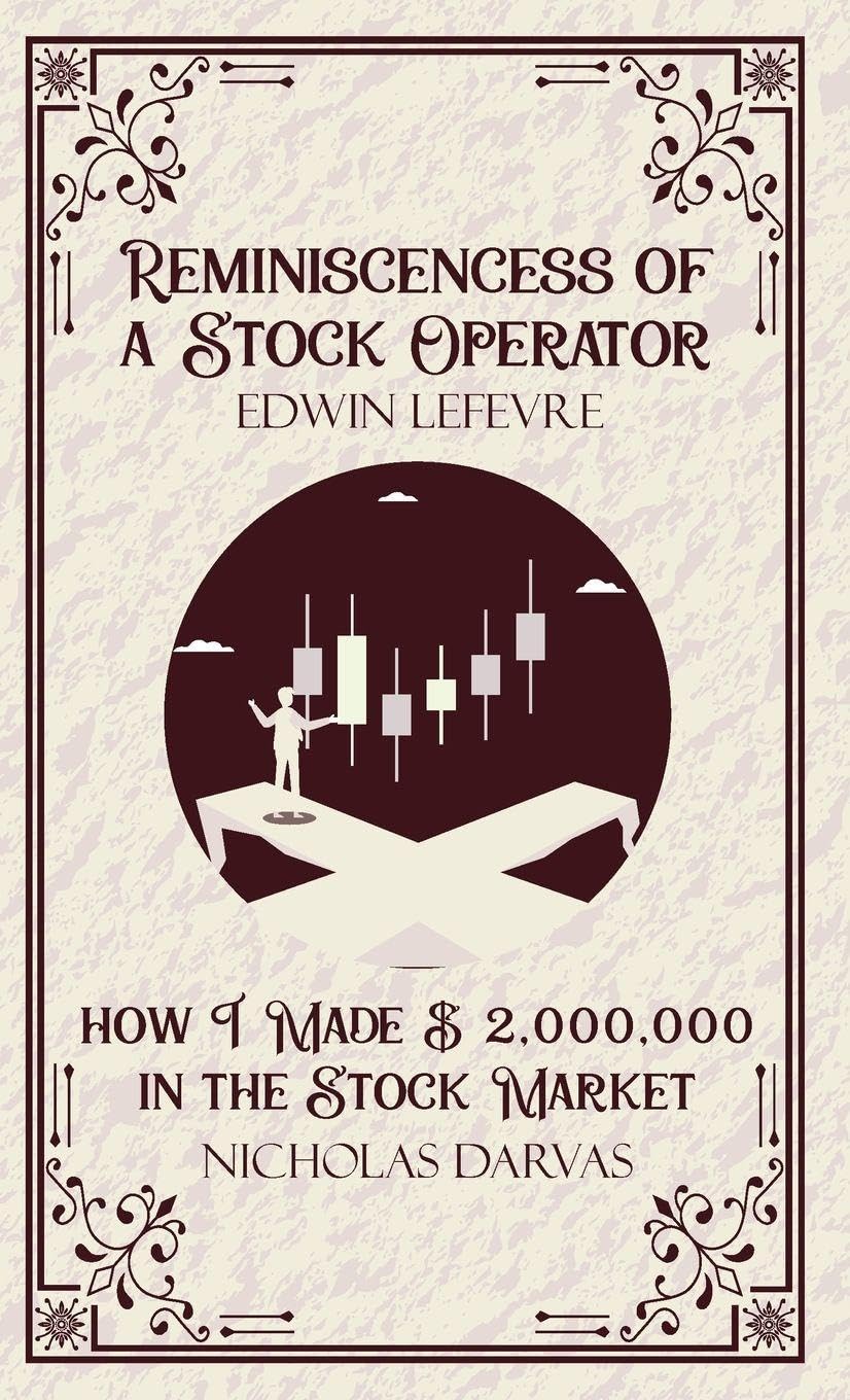 Reminiscencess of a Stock Operator & How I Made 2,000,000 in the Stock Market Contemporary literature