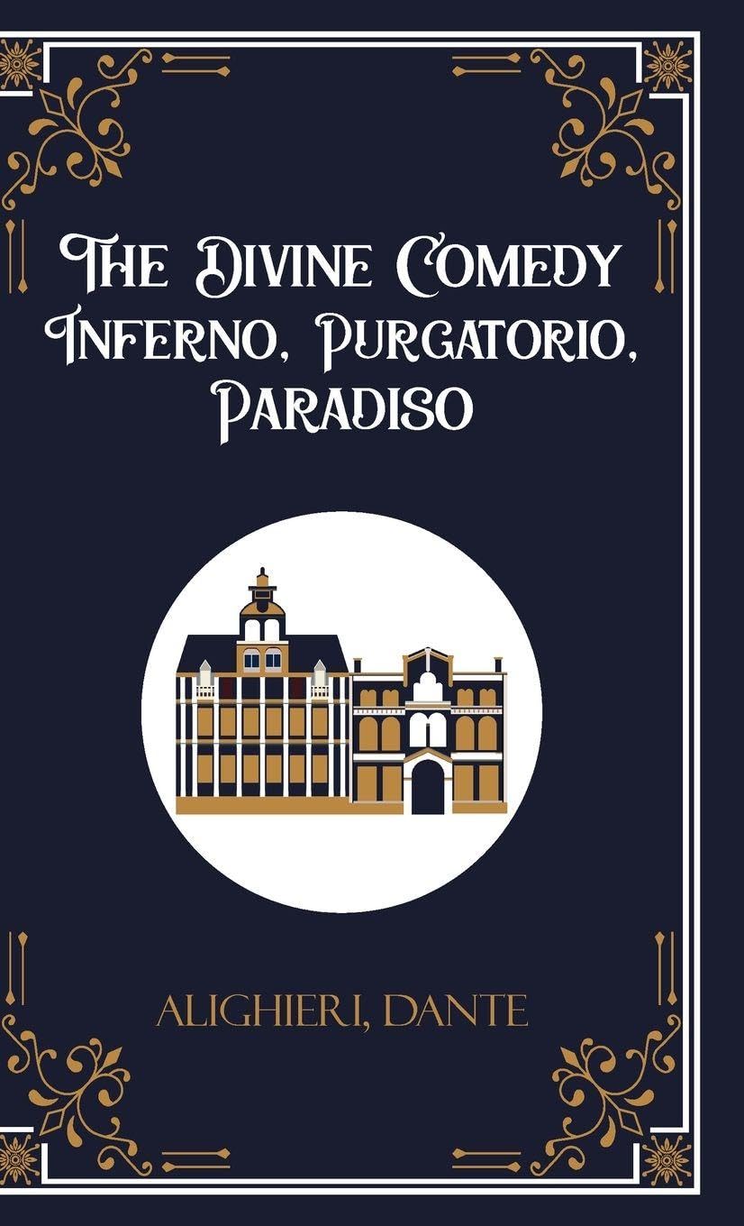 The Divine Comedy Inferno, Purgatorio, Paradiso Poetry