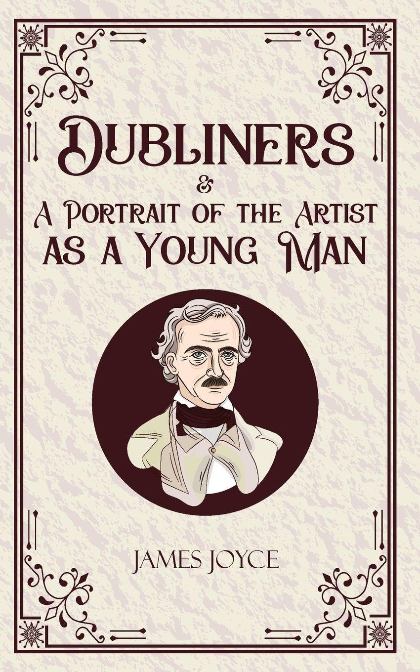 Dubliners & A Portrait of the Artist as a Young Man Contemporary literature