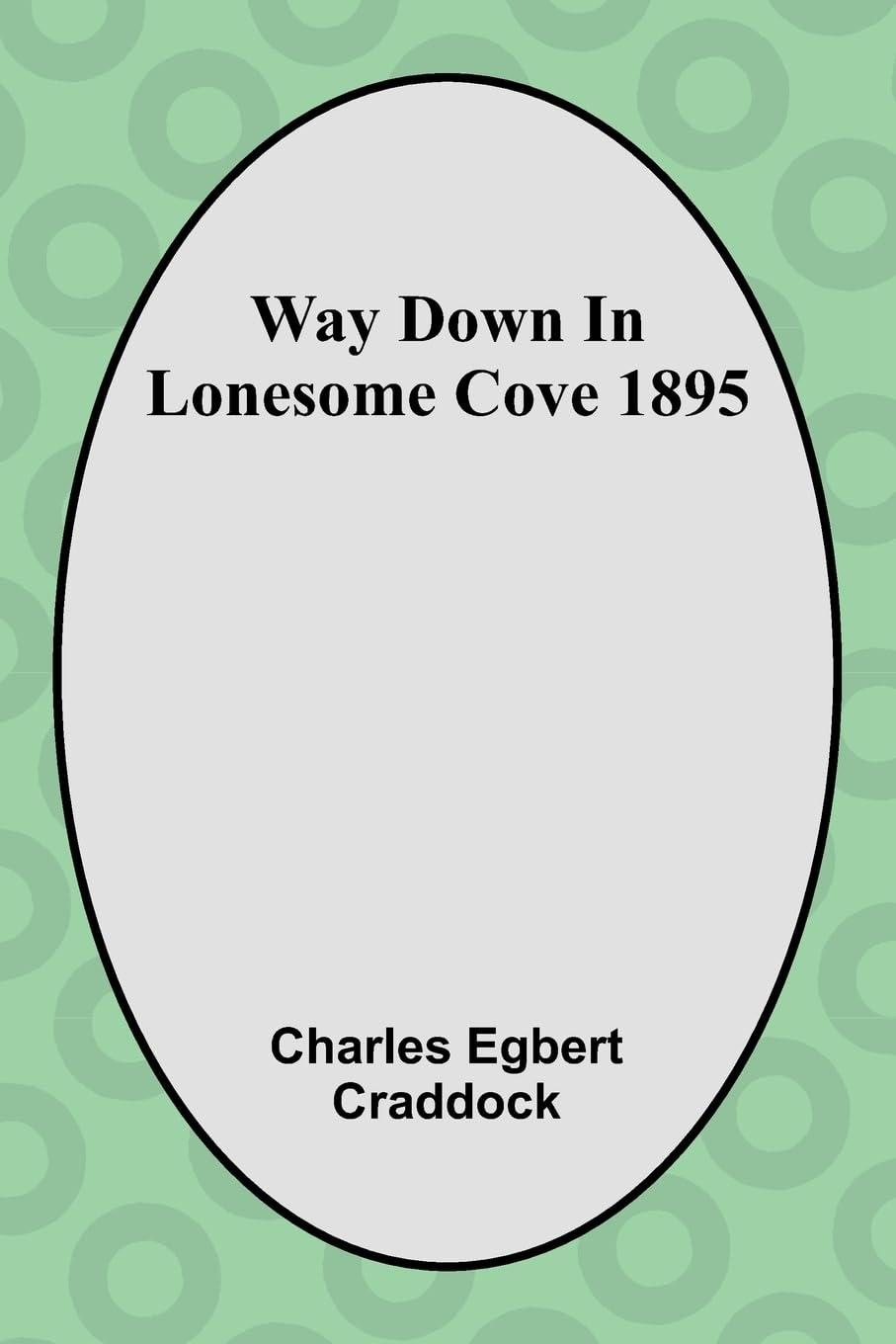 Product Image: Way Down In Lonesome Cove 1895
