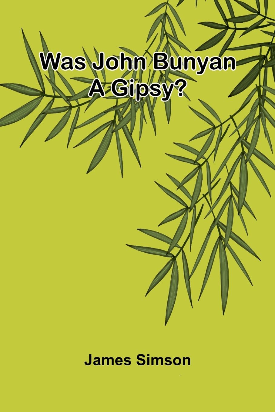 Product Image: Was John Bunyan A Gipsy?