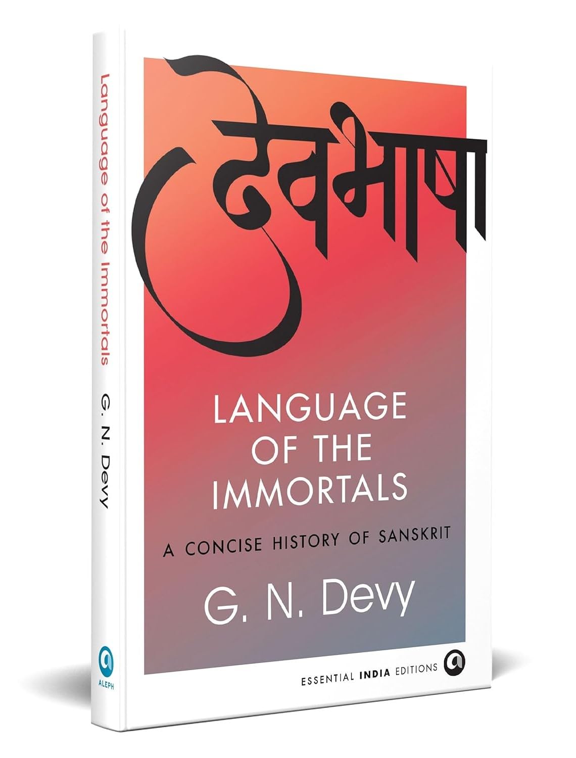 Language of the Immortals: A Concise History of Sanskrit General education
