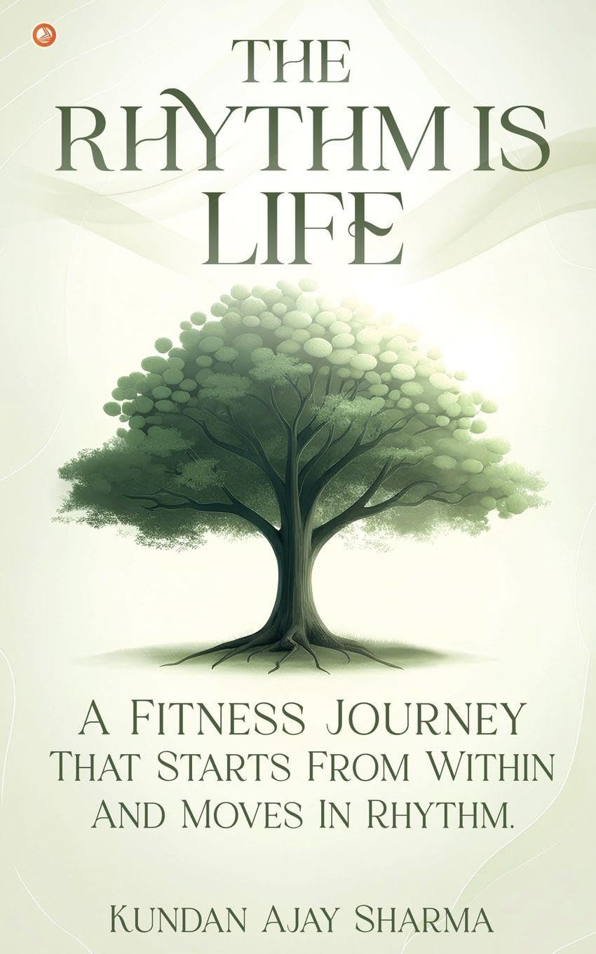 THE RHYTHM IS LIFE Health, Nutrition & Fitness