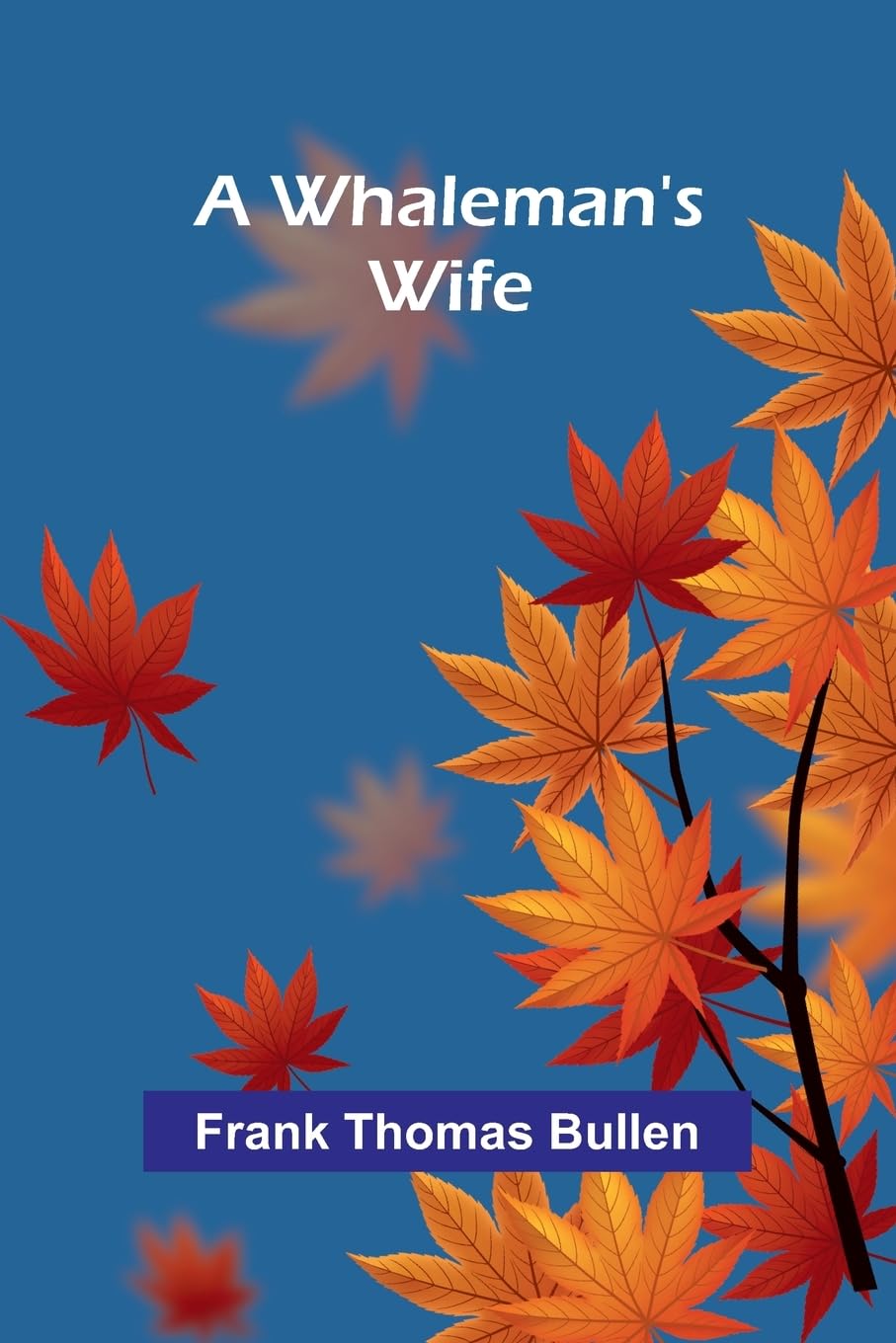 Product Image: A Whaleman'S Wife