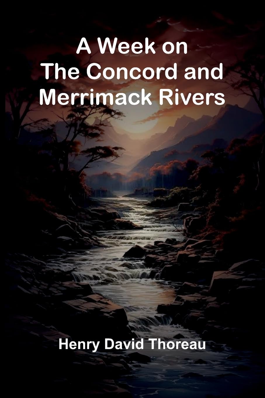 A Week On The Concord And Merrimack Rivers Contemporary literature