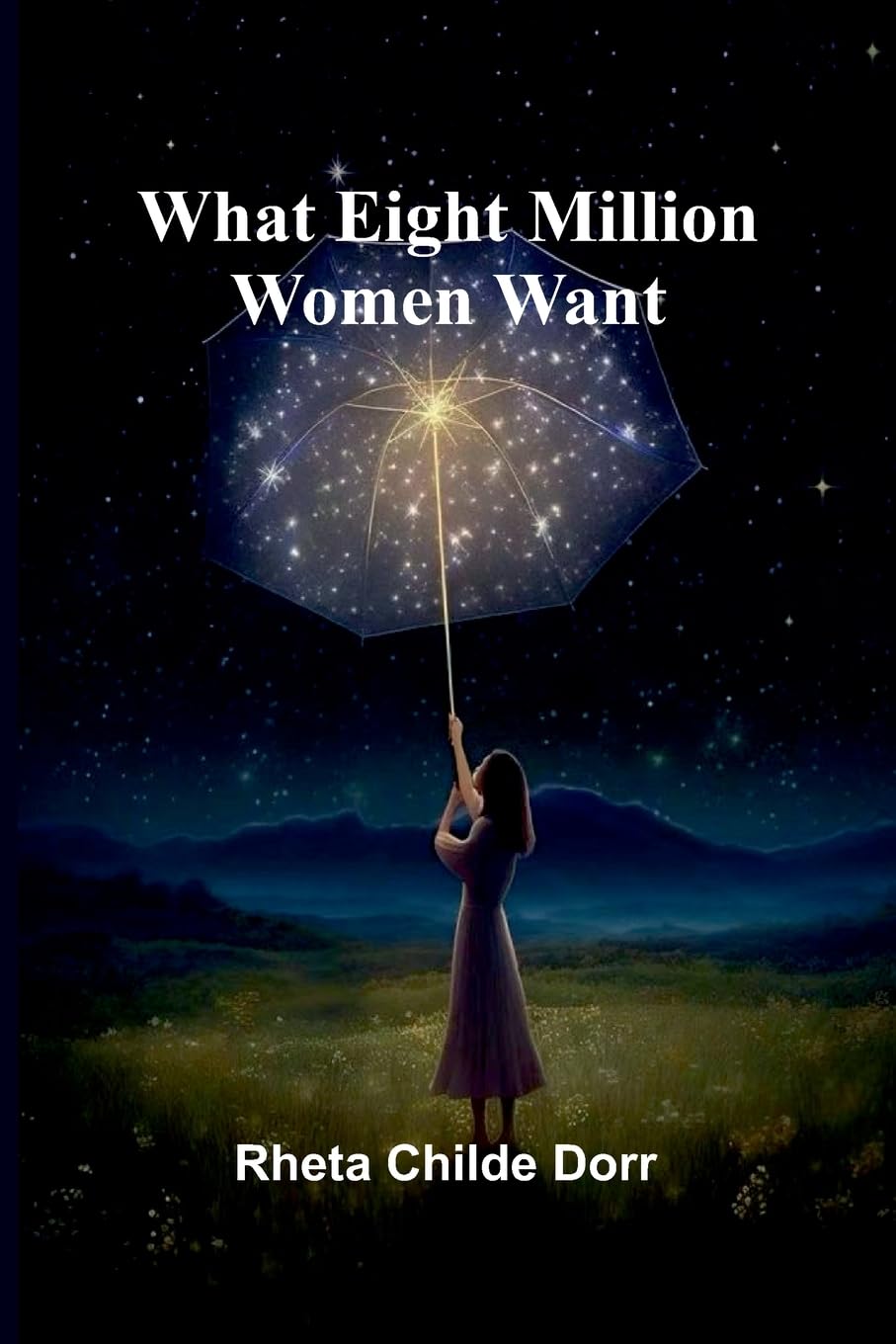 What Eight Million Women Want Law