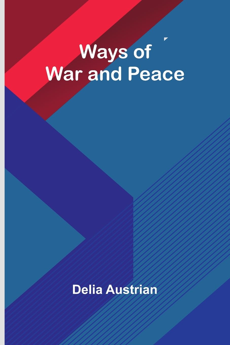 Product Image: Ways Of War And Peace