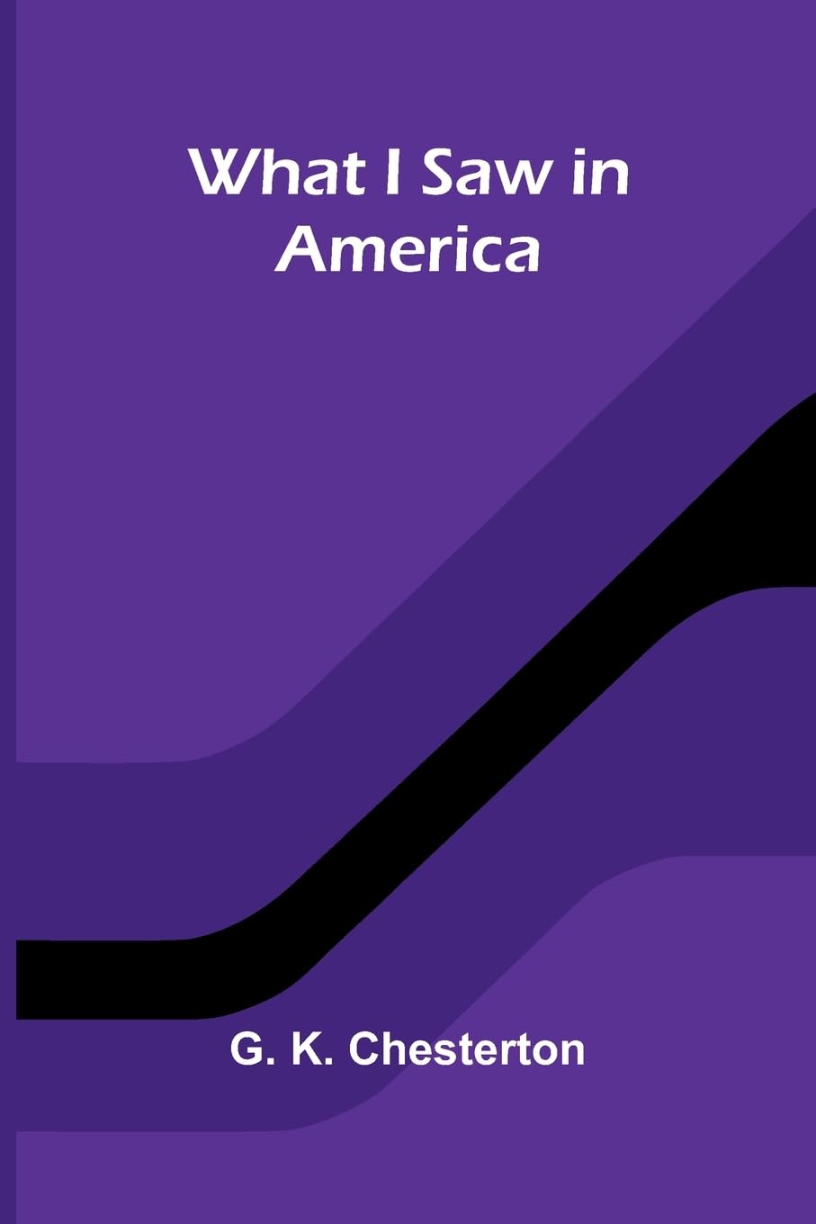What I Saw In America Contemporary literature