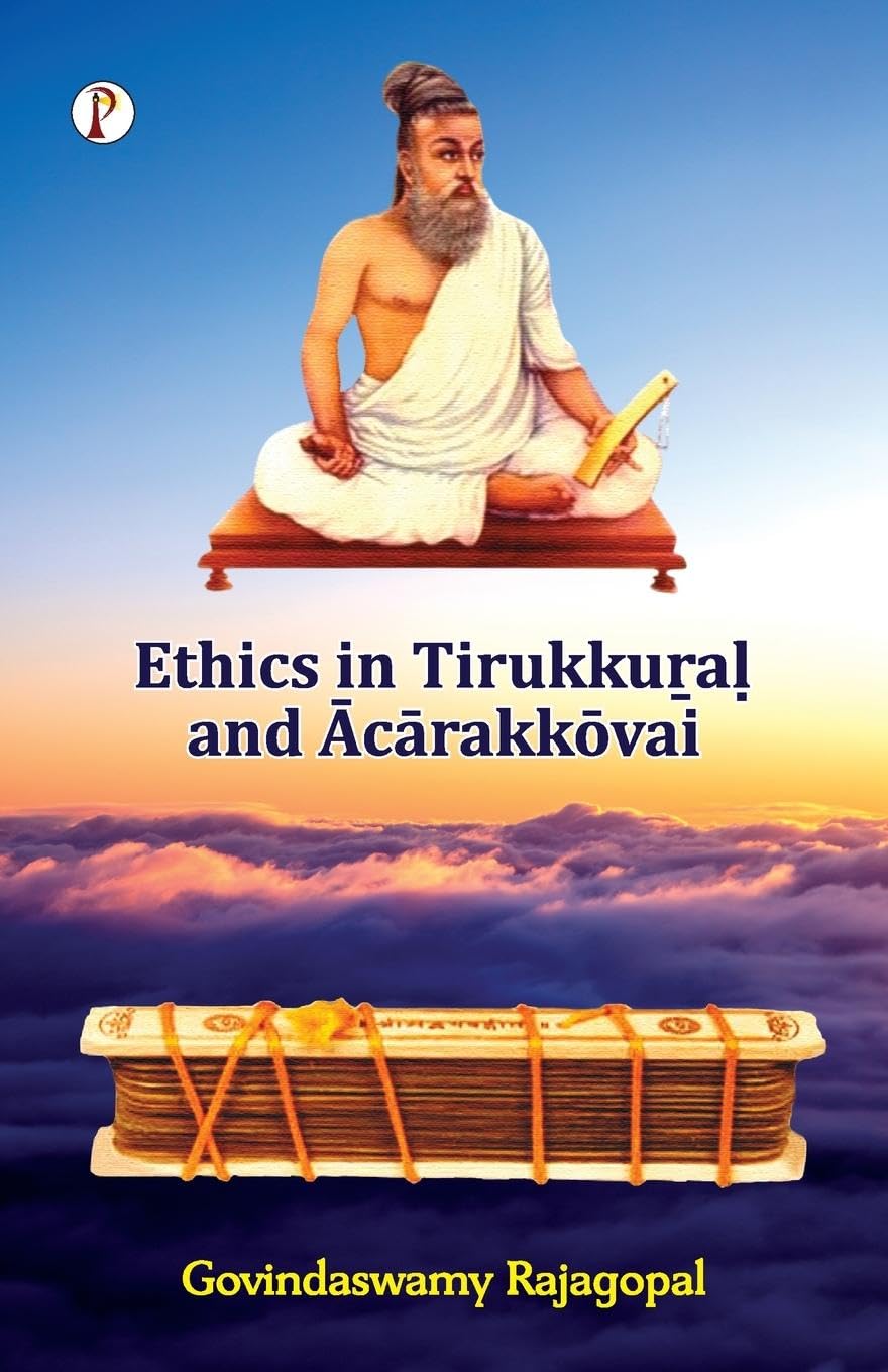Ethics in Tirukku¿a¿ and ¿c¿rakk¿vai Religion & Esotericism