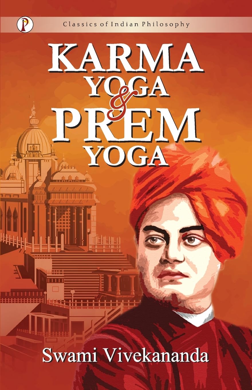 Karma-Yoga and Prem-Yoga Business, Finance & Career