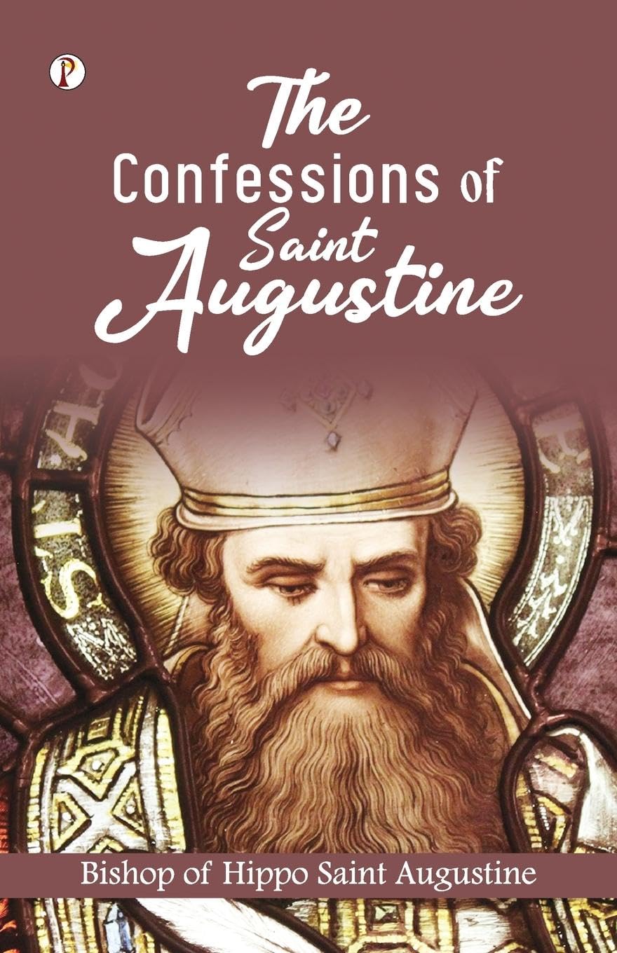 The Confessions of St. Augustine Classics