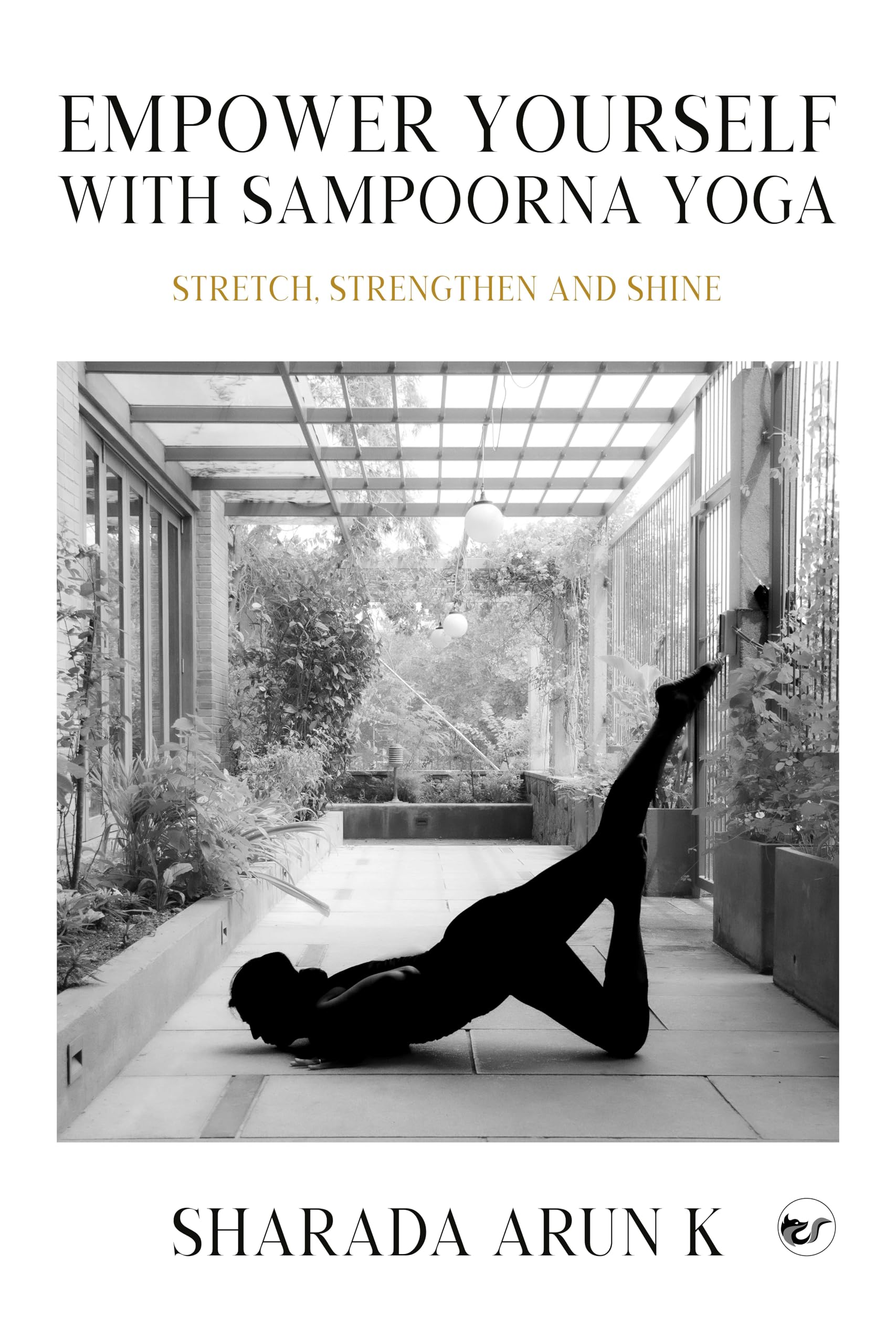 Empower Yourself with Sampoorna Yoga Health, Nutrition & Fitness
