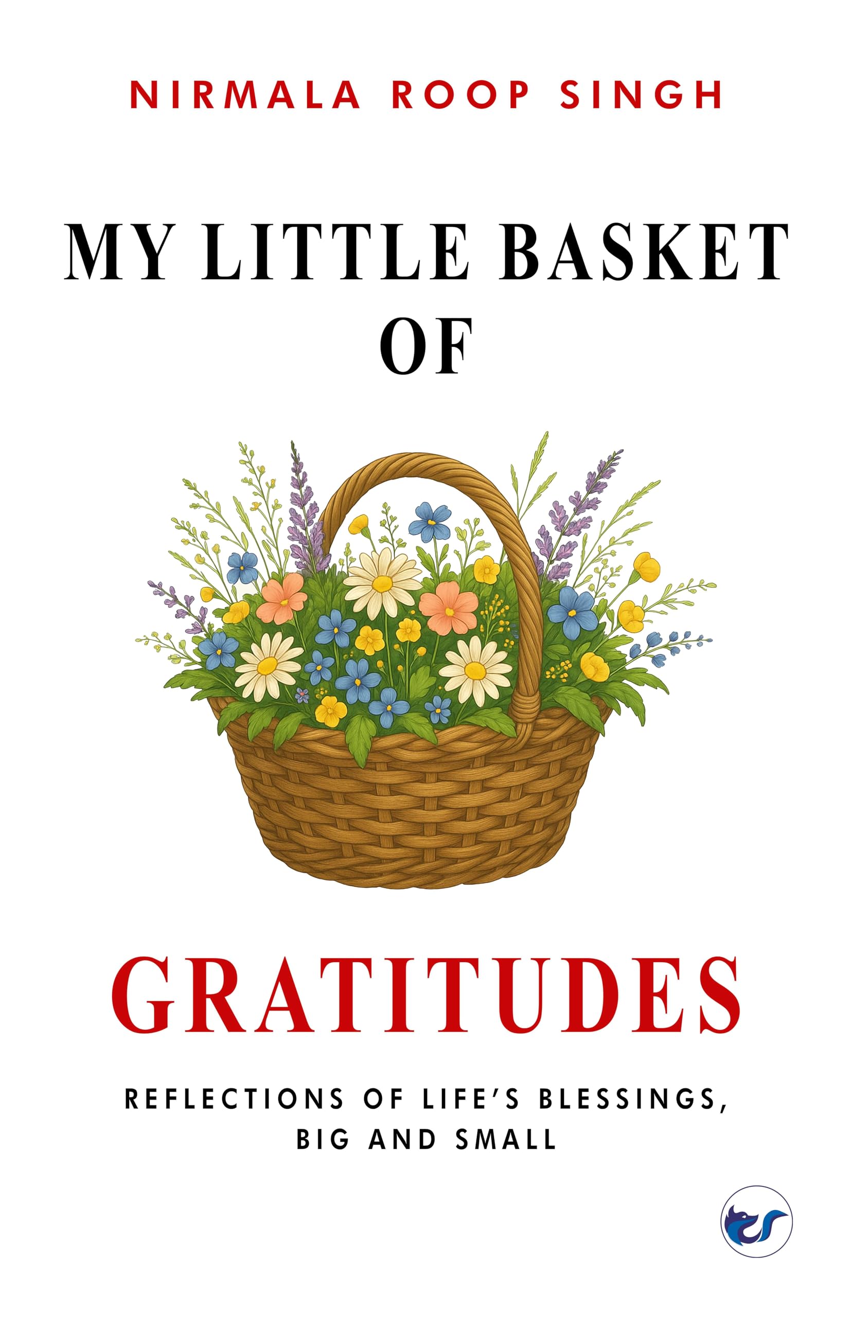 My Little Basket of Gratitudes Self-help