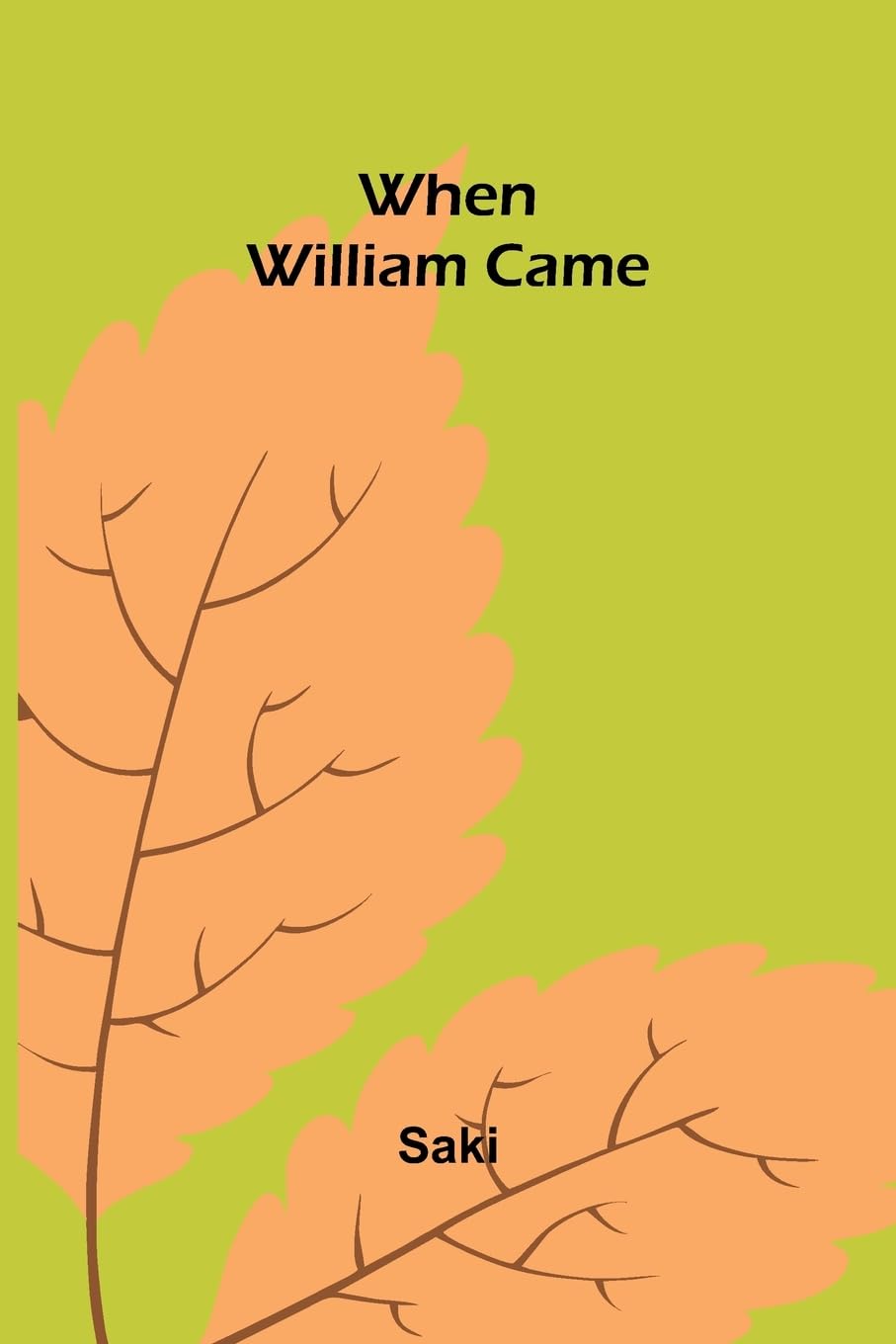 When William Came Historical Fiction