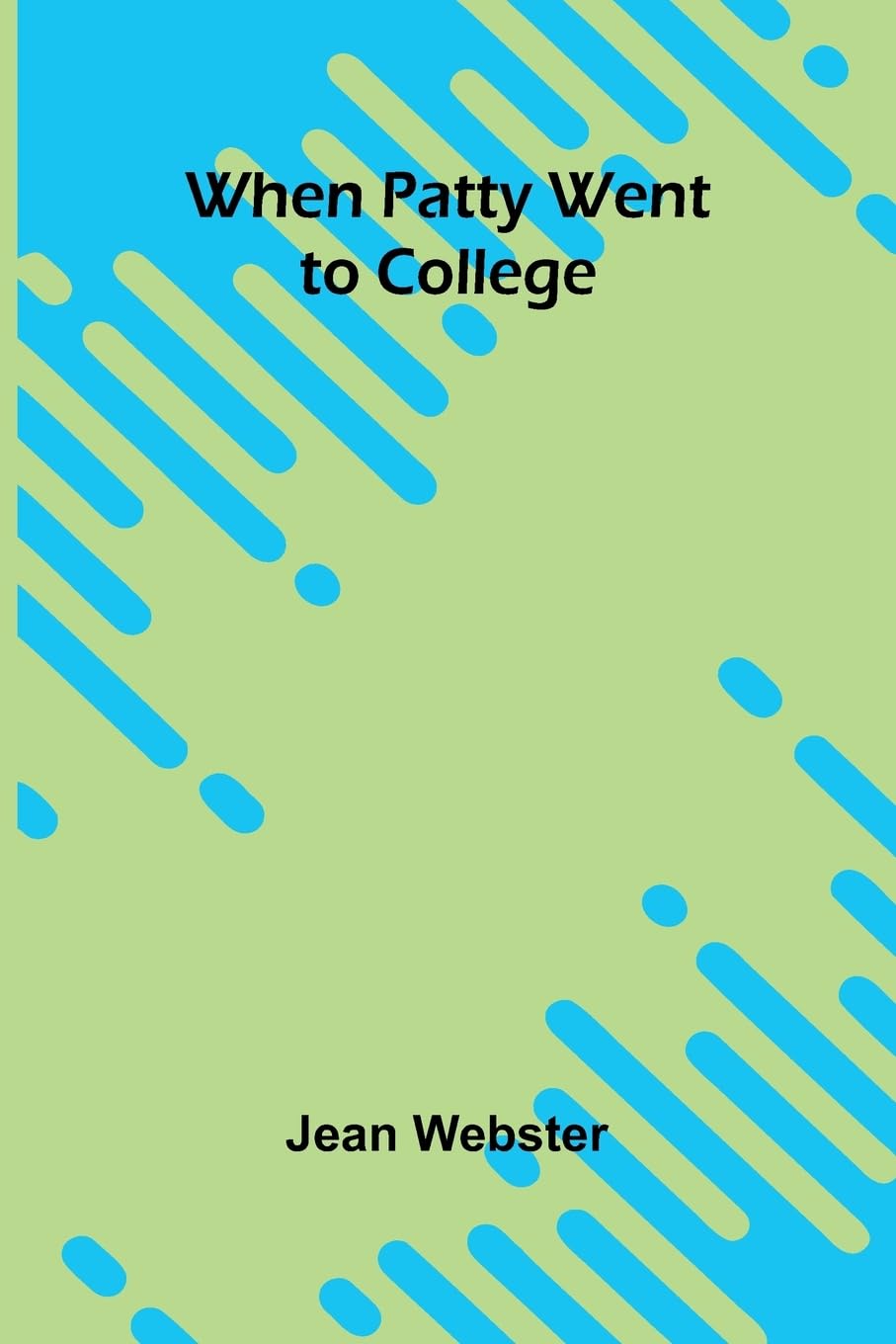 Product Image: When Patty Went To College