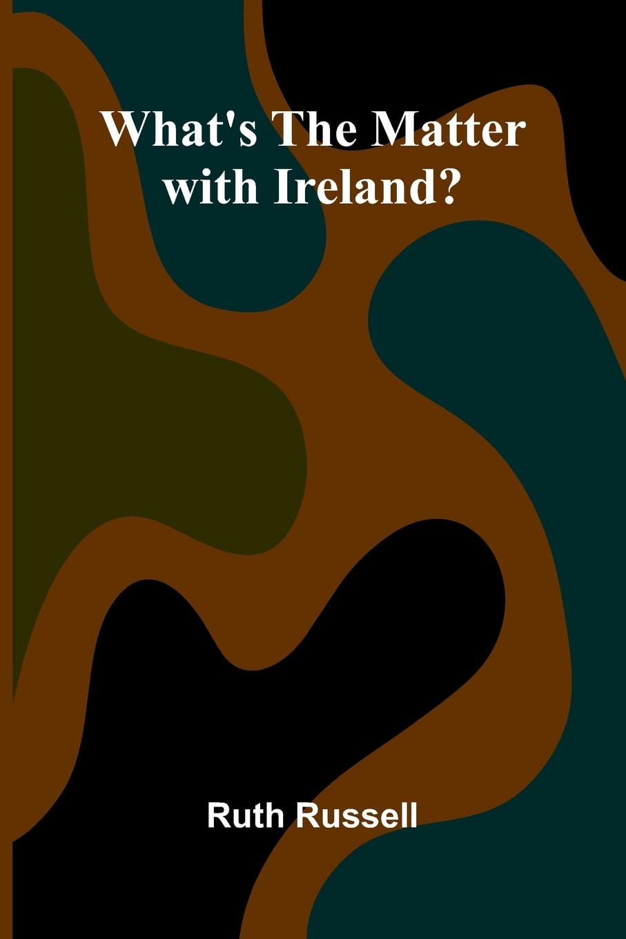Product Image: What'S The Matter With Ireland?