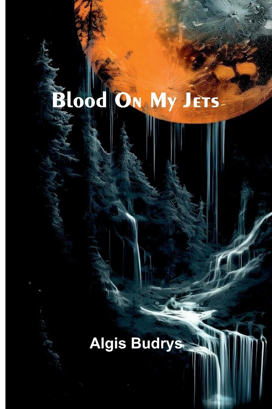 Blood On My Jets Contemporary literature