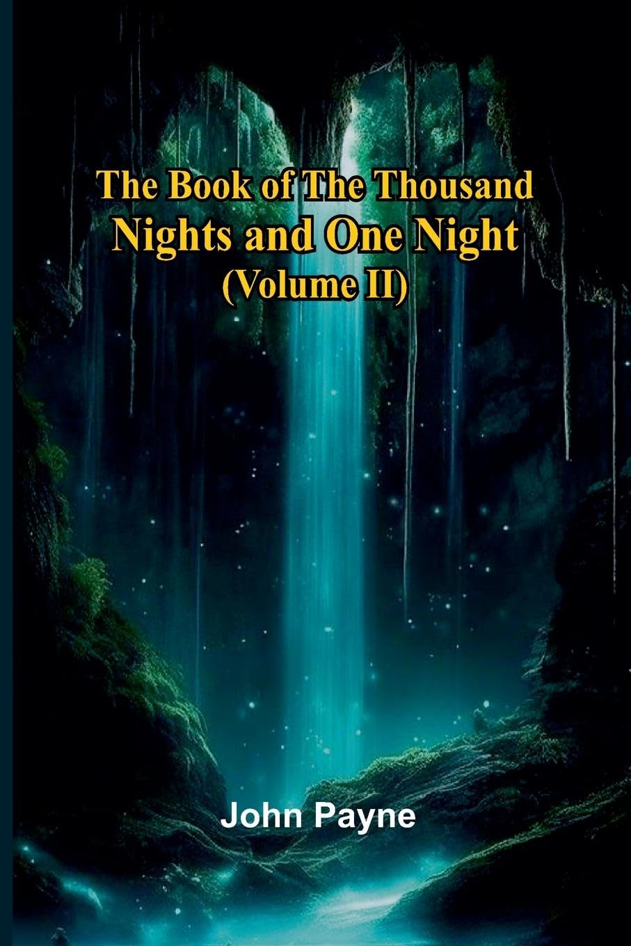 The Book Of The Thousand Nights And One Night (Volume Ii) Fairy Tales & Legends