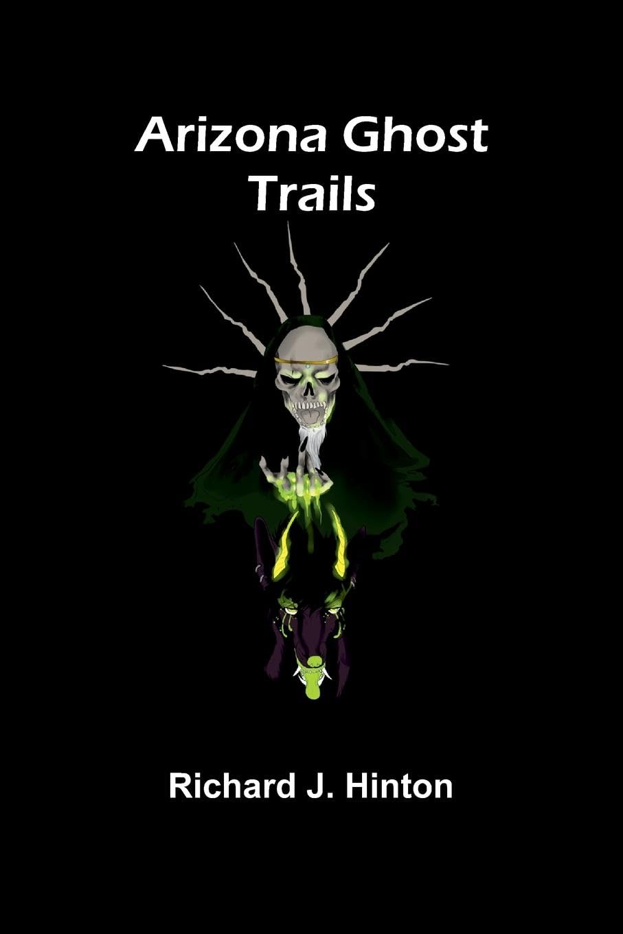 Arizona Ghost Trails Leisure, Home & Garden Books