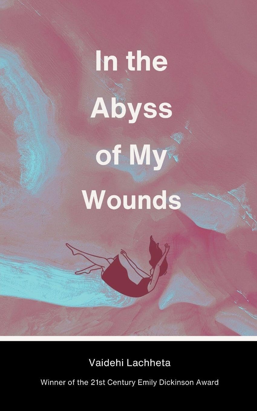 In the Abyss of My Wounds Poetry