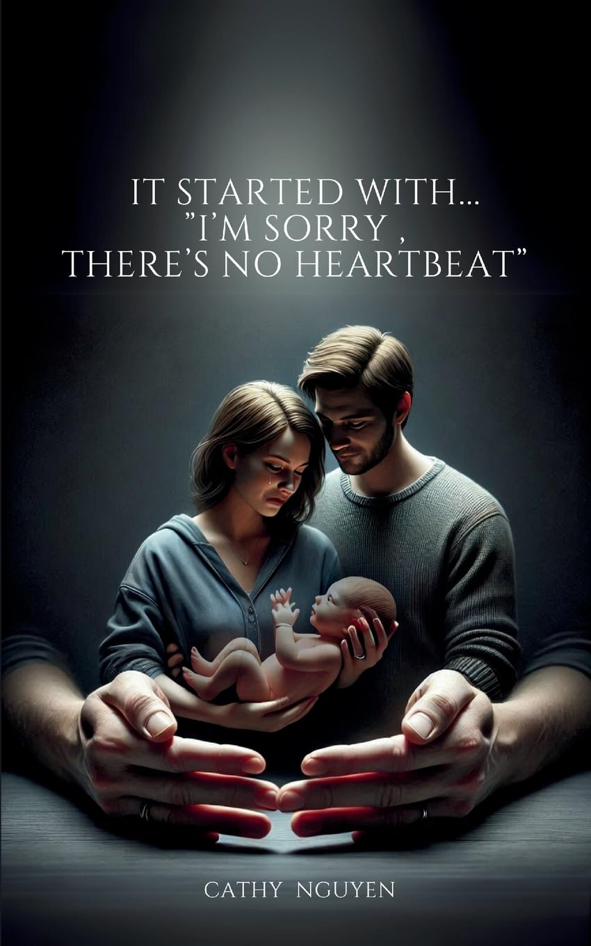 It started with......"I'm sorry, there's no heartbeat" Poetry