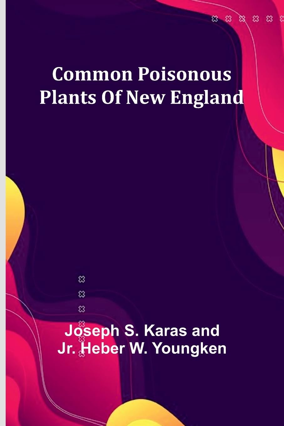 Common Poisonous Plants Of New England Leisure, Home & Garden
