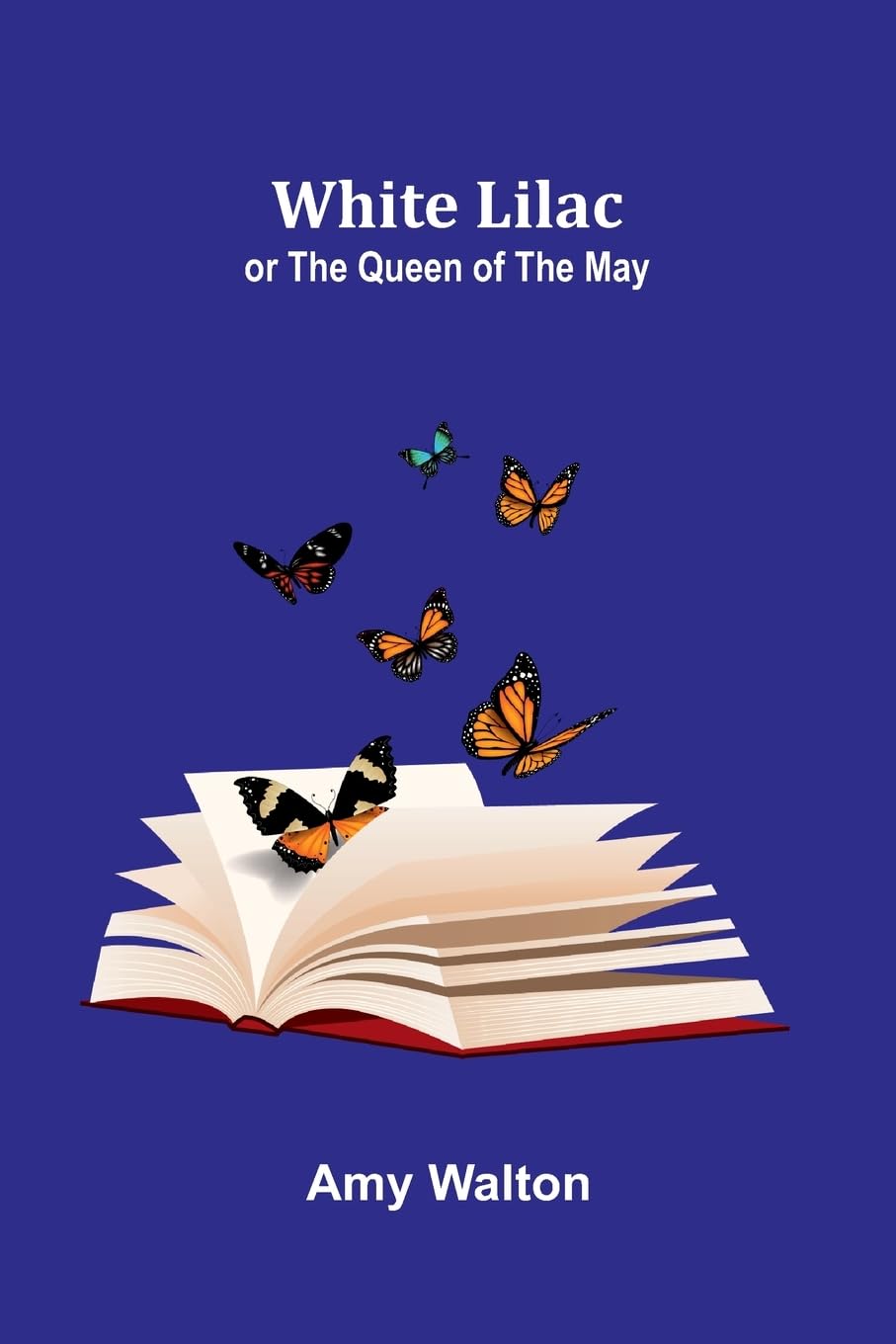 White Lilac; or the Queen of the May Classics