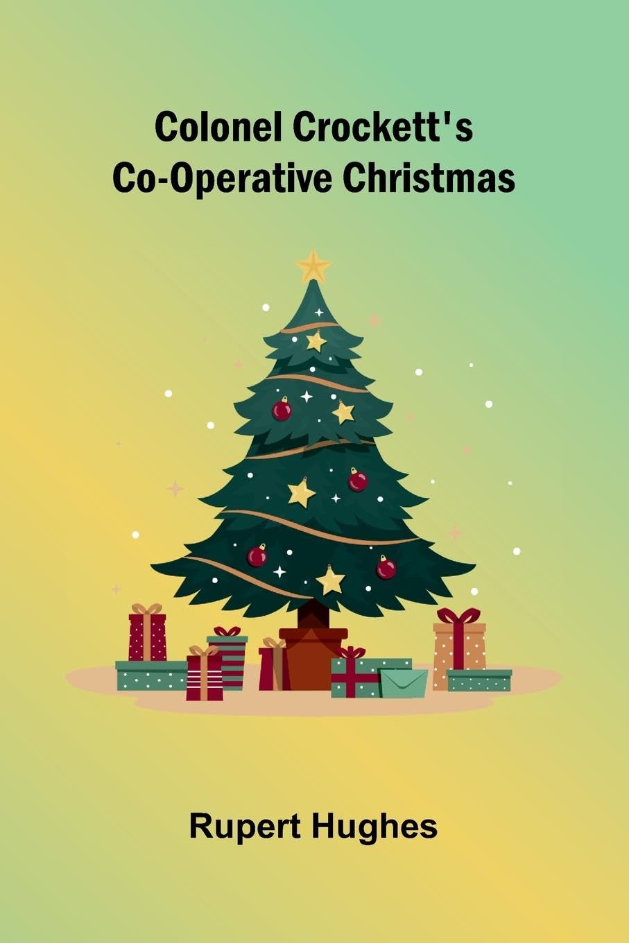 Colonel Crockett'S Co-Operative Christmas Contemporary literature