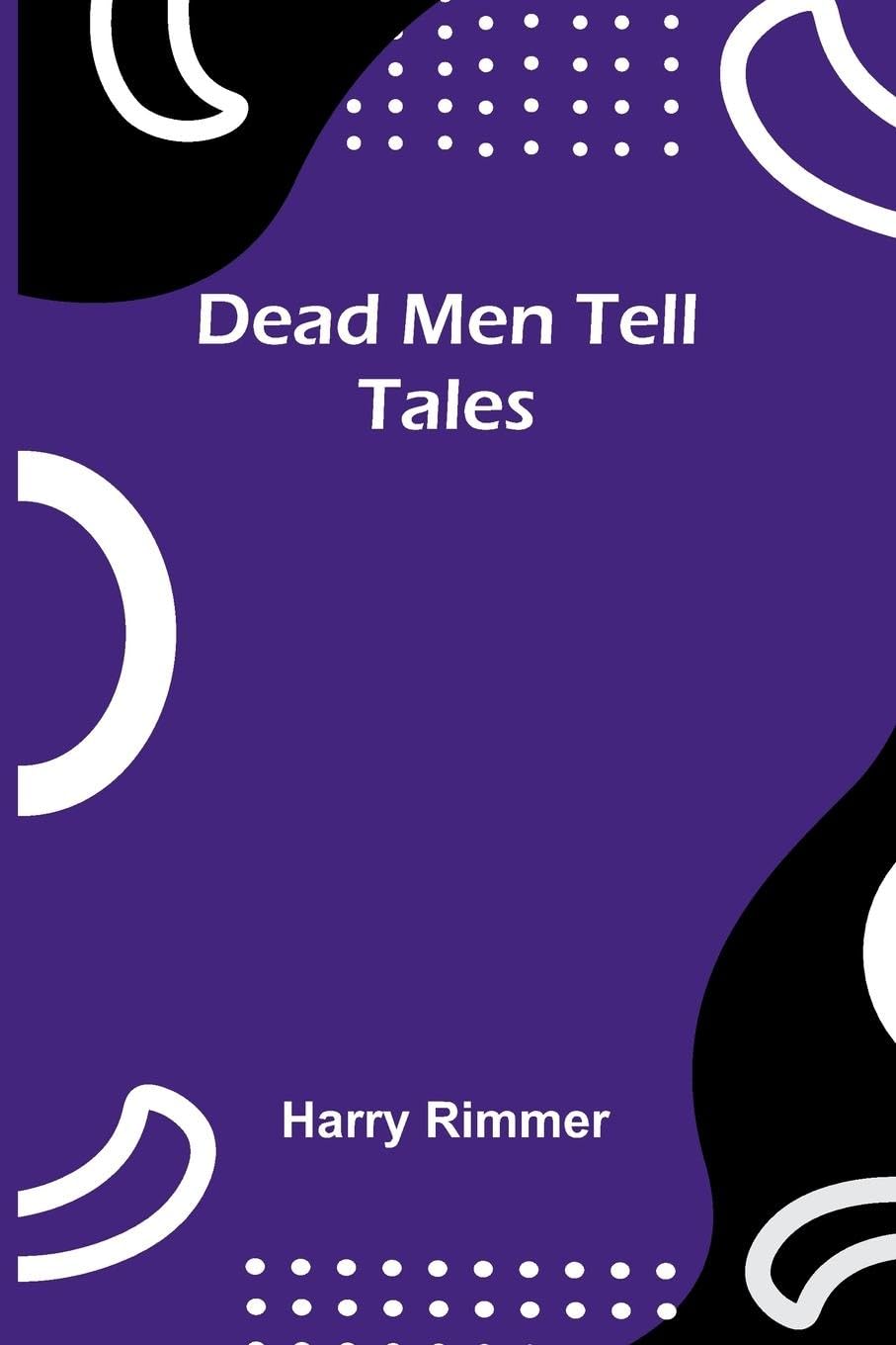 Dead Men Tell Tales Religion & Esotericism