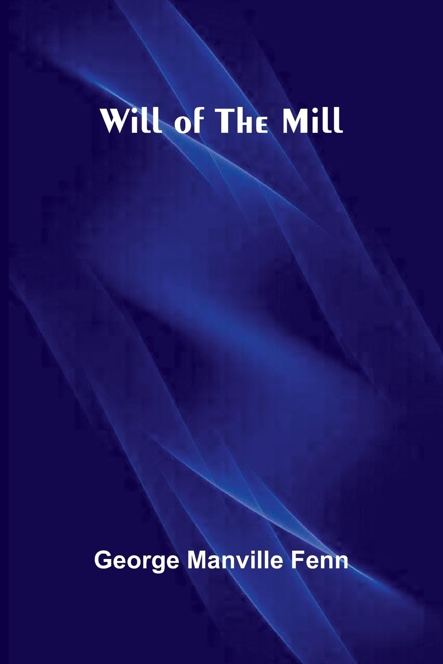 Will of the Mill Contemporary literature