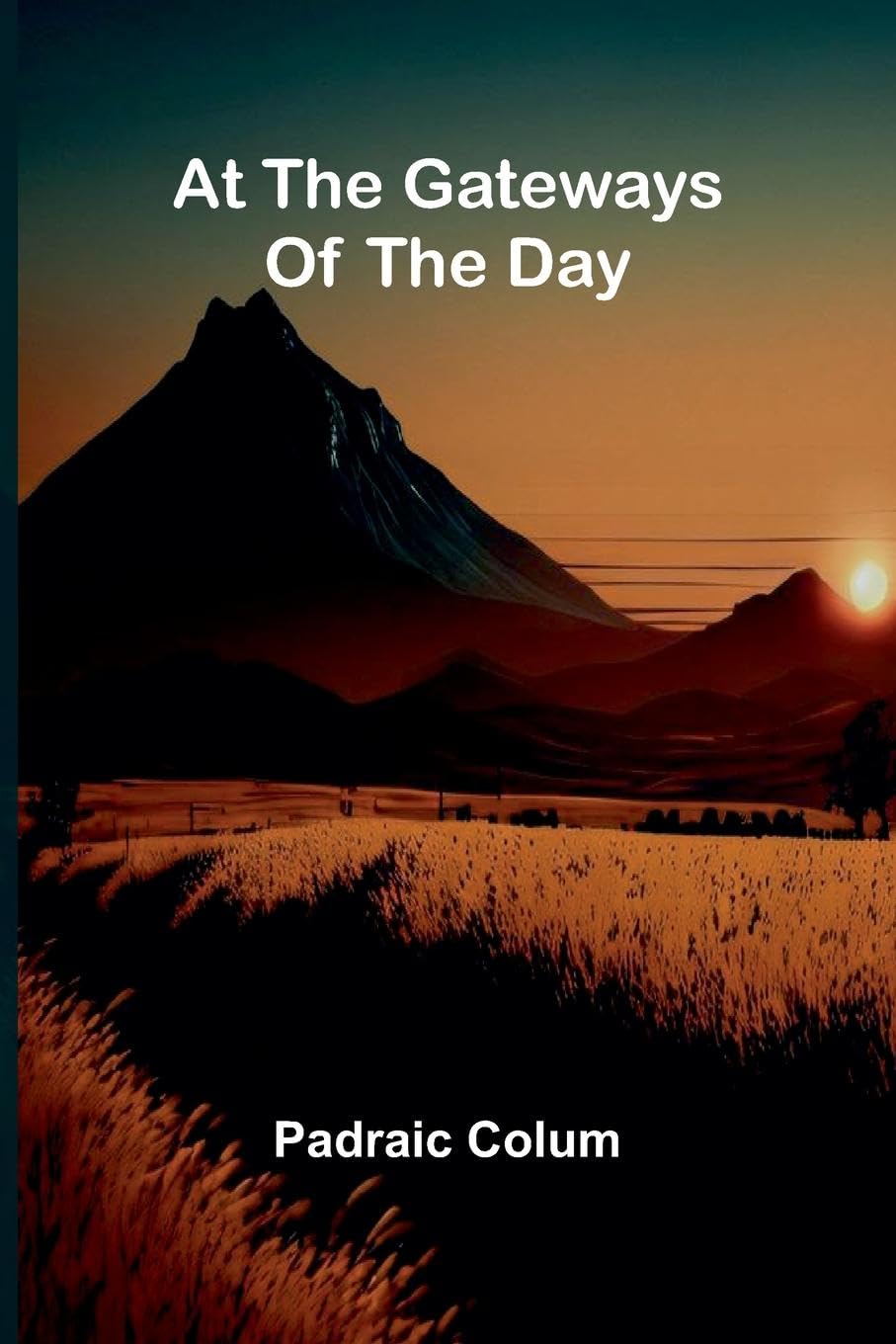 At The Gateways Of The Day Law